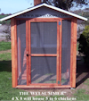 THE WEELSUMMER COOP 4 x 8 with a 4 x 3 enclosed section with perch's and two nest box's will hold 5 to 6 chickens. Built in panels so we can get in small gates. $985.00 with 25 year Timberline comp roof $975.00 with Tin roof.
